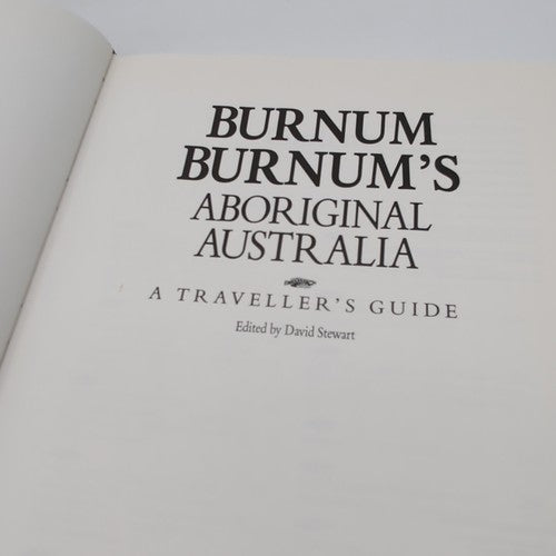 Burnum Burnum's Aboriginal Australia: A traveller's guide, Hardcover Aboriginal by Burnum Burnum