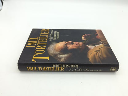 Paul Tortelier: A Self-portrait In Conversation With David Blum, Paul Tortelier by Paul Tortelier