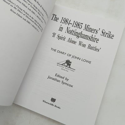 The 1984/85 Miners Strike in Nottinghamshire by Jonathan Symcox 1845631447 by Jonathan Symcox