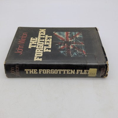 The Forgotten Fleet, John Winton, British Pacific Fleet History 1944-45 by John Winton