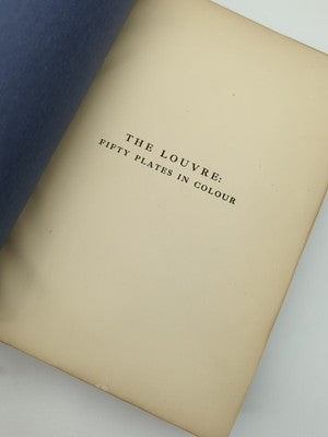 The Louvre: Fifty Plates in Colour, including Leonardo da Vinci's Mona Lisa RARE by Paul G. Konody