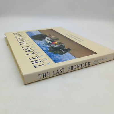 The Last Frontier - Australia Wide by Ken & Anna-Maria Dell'Oso Duncan 1987 by Ken Duncan