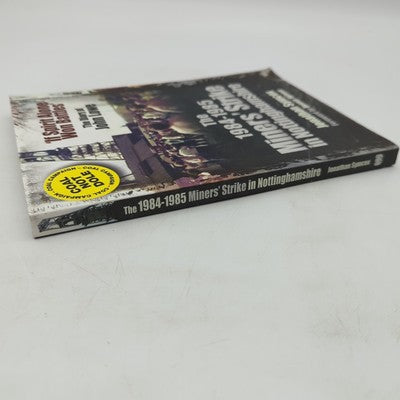 The 1984/85 Miners Strike in Nottinghamshire by Jonathan Symcox 1845631447 by Jonathan Symcox