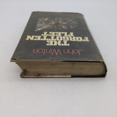 The Forgotten Fleet, John Winton, British Pacific Fleet History 1944-45 by John Winton