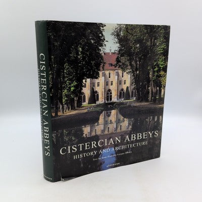Cistercian Abbeys: History & Architecture by Jean-Francois Leroux, Hardcover by Jean-Francois Leroux