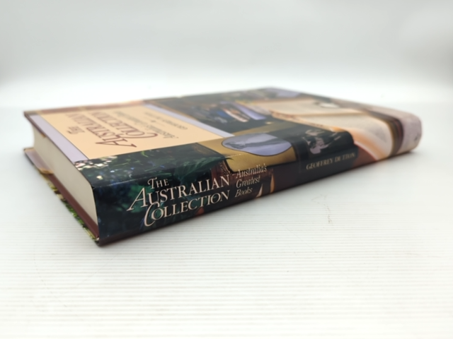 The Australian Collection Australia's Greatest Books by Geoffrey Dutton by Geoffrey Dutton