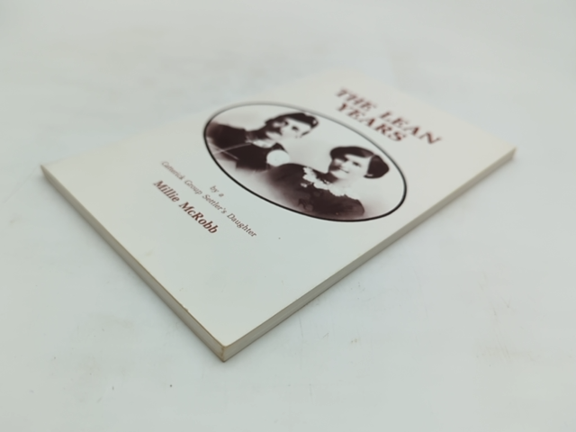 The Lean Years By Catterick Group Settler's Daughter, Millie McRobb, after WWI by Millie Mcrobb
