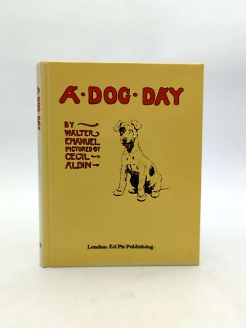 Dog Day Or The Angel In The House by Walter Emanuel (Hardcover, 1980) Dogs by Walter Emanuel