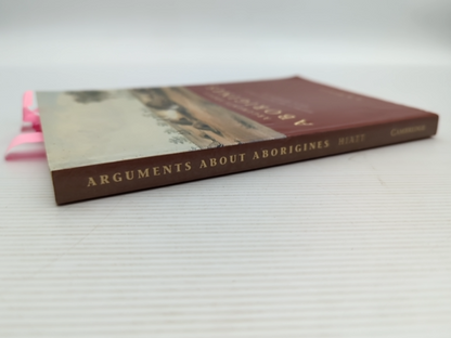 Arguments About Aborigines Australia And The Evolution Of Social Anthropology, L by L. R. Hiatt