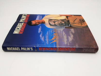 Michael Palin's Hemingway Adventure (Hardcover, 1999) Signed 1st Edition Book by Michael Palin