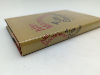 Late Education by Alan Moorehead (Hardcover, 1970) by Alan Moorehead