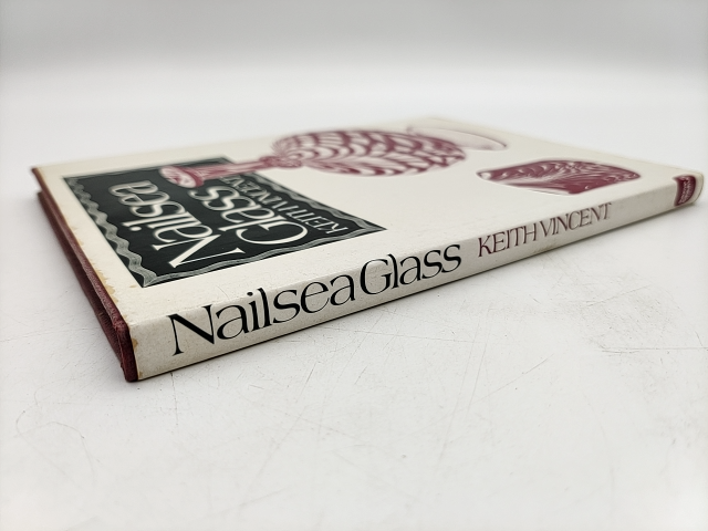 Nailsea Glass by Kieth Vincent (Hardcover 1975) 1st Ed, Reference Knowledge Book