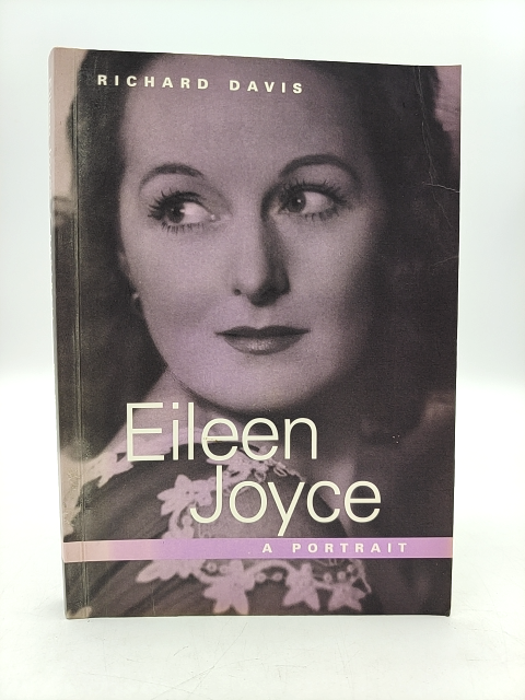 Eileen Joyce: Portrait by Davis Richard & Richard Davis, Autobiography by Davis Richard