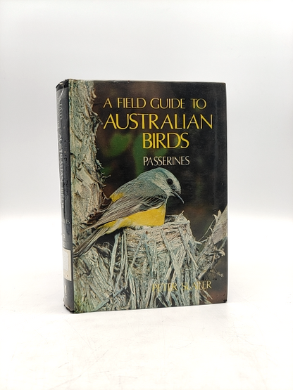 Field Guide To Australian Birds, Volume Two: Passerines by Peter Slater by Peter Slater