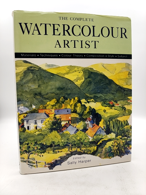 The Complete Watercolour Artist by Sally Harpe (Hardcover, 2001) by Sally Harper