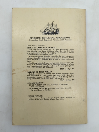 Shipwrecks Around Port Phillip Heads Since 1840, Roderick Serle Peter J William by Roderick Serle Peter J Williams