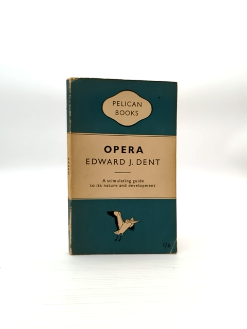 Opera by Edward J Dent (Paperback, 1949) by Edward J Dent