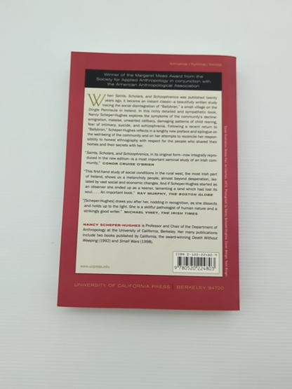 Saints, Scholars, And Schizophrenics Mental Illness In Rural Ireland, Twentieth by Nancy Scheper-Hughes