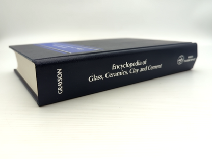 Encyclopedia Of Glass, Ceramics, And Cement by Martin Grayson, Glass by Martin Grayson