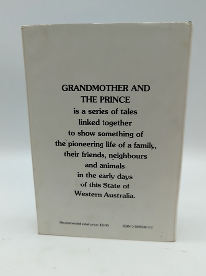 Grandmother and the Prince by J A Genoni (Hardcover) 1st Ed Signed WA History by J A Genoni