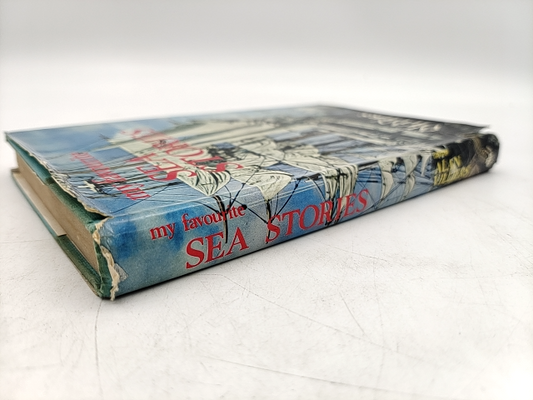My Favourite Sea Stories by Alan John Villiers, Maritime History, 1st Ed 1972 by Alan John Villiers