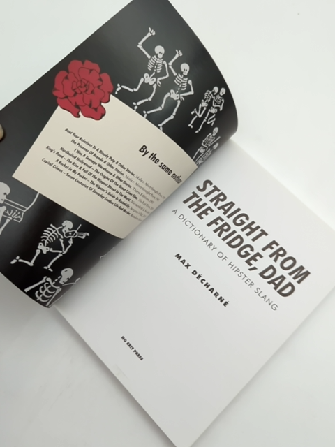 Straight From The Fridge, Dad: Dictionary Of Hipster Slang, Max Décharné, Slang by Max Décharné