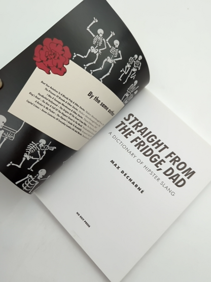 Straight From The Fridge, Dad: Dictionary Of Hipster Slang, Max Décharné, Slang by Max Décharné