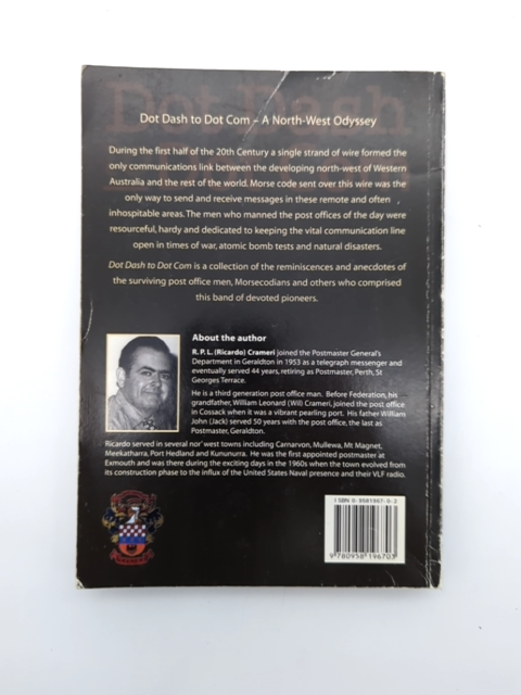 Dot Dash To Dot Com by Ricardo Crameri (Paperback, 2002) WA History by "Ricardo Crameri"