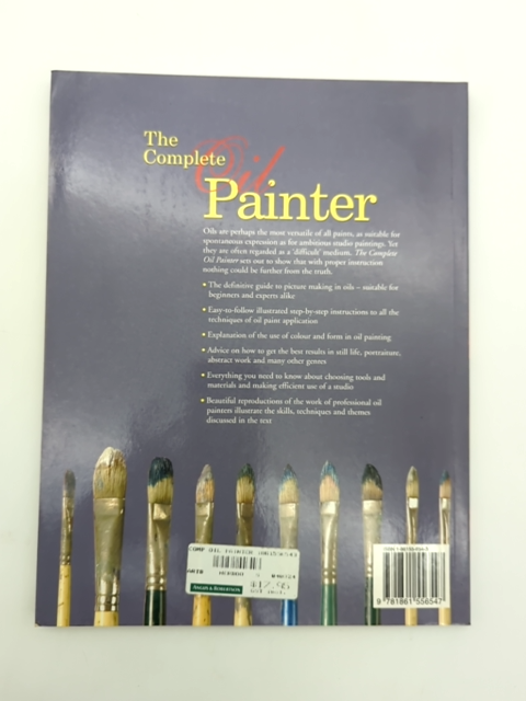 The Complete Oil Painter by Brian Gorst, Art Instruction by Brian Gorst