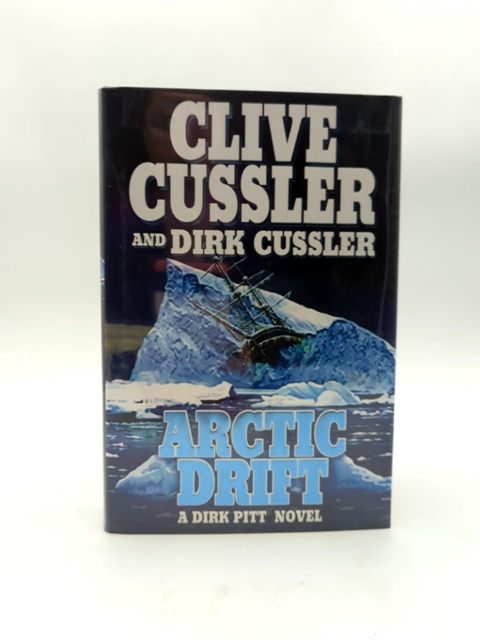 Arctic Drift (a Dirk Pitt Novel, #20) Clive Cussler & Dirk Cussler Signed by Dirk Cussler, Clive Cussler