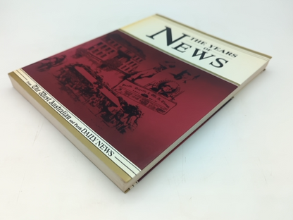 The Years Of News From The West Australian And Perth Daily News, Ross Haig {Ed.} by Ross Haig {Ed.}