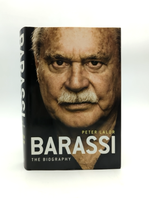 Barassi: The Biography by Peter Lalor, Australian History by Peter Lalor