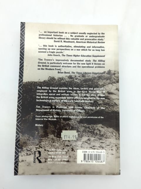 The Killing Ground The British Army, The Western Front, And The Emergence Of Mod by Timothy Travers