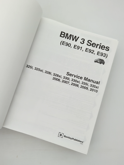 BMW Series (e90, E91, E92, E93) Service Manual 325i, 325xi, 328i, 328xi, 330i, 3 by Bentley Publishers