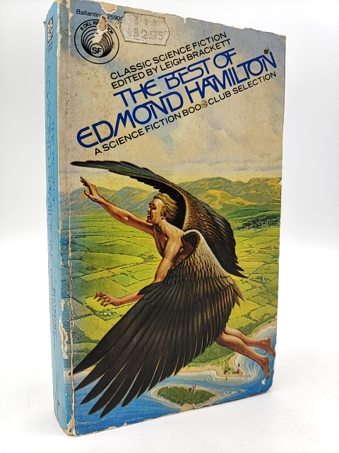 The Best Of Edmond Hamilton by Edmond Hamilton, Anthology by Edmond Hamilton