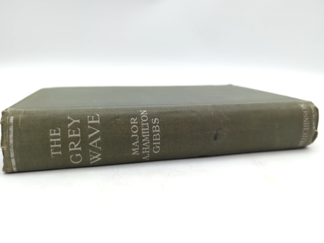 The Tragic War: The Grey Wave by Major A. Hamilton Gibbs (Cloth, 1920) World War by Major A. Hamilton Gibbs