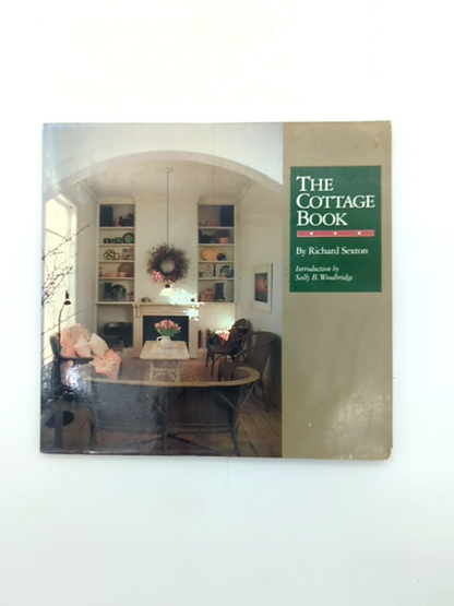 The Cottage Book by Richard Sexton (Paperback, 1989) History San Francisco by Richard Sexton