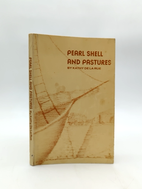 Pearl Shell And Pastures by Kathy De La Rue (Paperback, 1979) by Kathy De La Rue