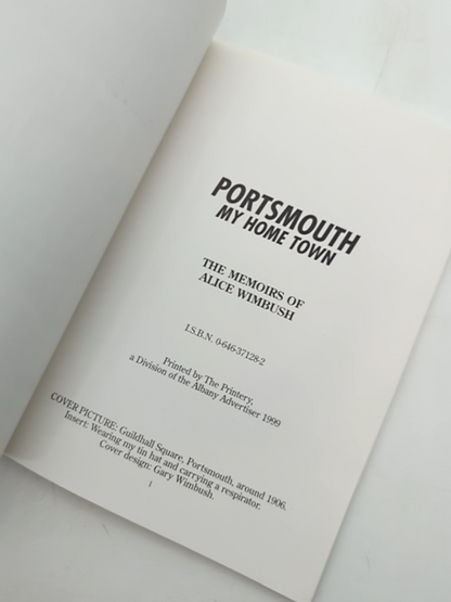 Portsmouth My Home Town Alice Wimbush Memoirs Hampshire Local History Genealogy by Alice Wimbush