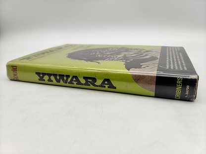 Yiwara: Foragers Of The Australian Desert, Richard A Gould, 1969 1st Ed VGC by Richard A Gould