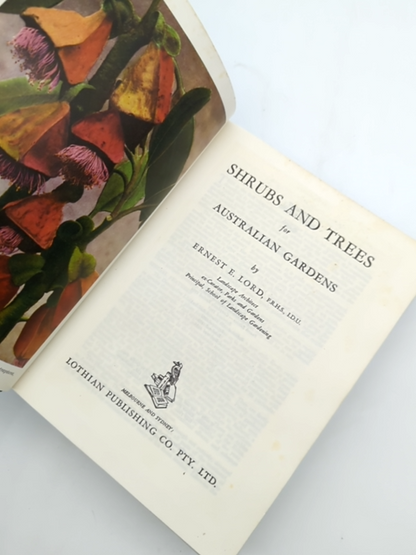 Shrubs And Trees For Australian Gardens by Ernest E. Lord, Gardening by Ernest E. Lord