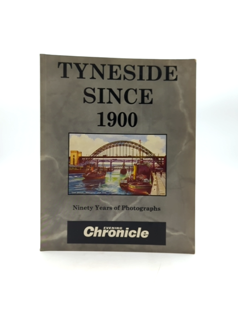 Tyneside Since 1900 by Clive HARDY (Paperback, 1988) Local History by Clive Hardy