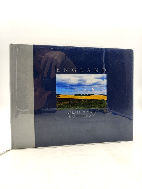 England: Photographs In Celebration Of The Quintessential Uniqueness Of The Real by Alan Britten
