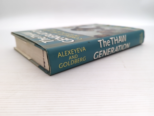 The Thaw Generation Coming Of Age In The Post-stalin Era, Li︠U︡Dmila Alekseeva by Ludmilla Alexeyeva