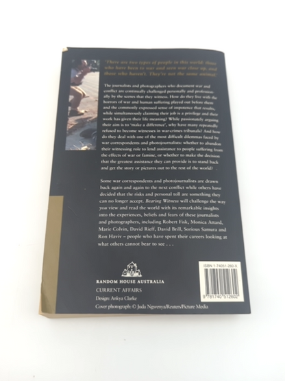 Bearing Witness: War Correspondents & Photojournalists Lives, Photography Book by Denise Leith