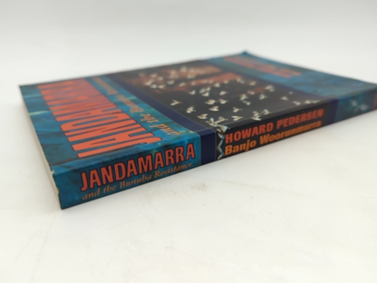 Jandamarra And The Bunuba Resistance by Howard Pedersen & Banjo Woorunmurra by Howard Pedersen