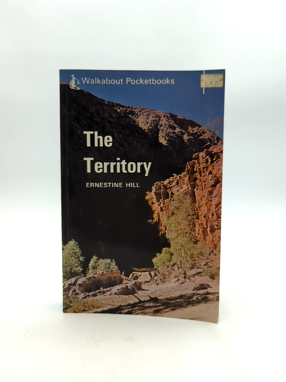 The Territory by Ernestine Hill (Paperback, 1970) NT Northern Australian History by Ernestine Hill