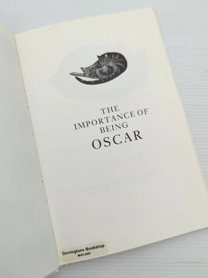 The Importance Of Being Oscar by Oscar Wilde, Biography by Yvonne Skargon