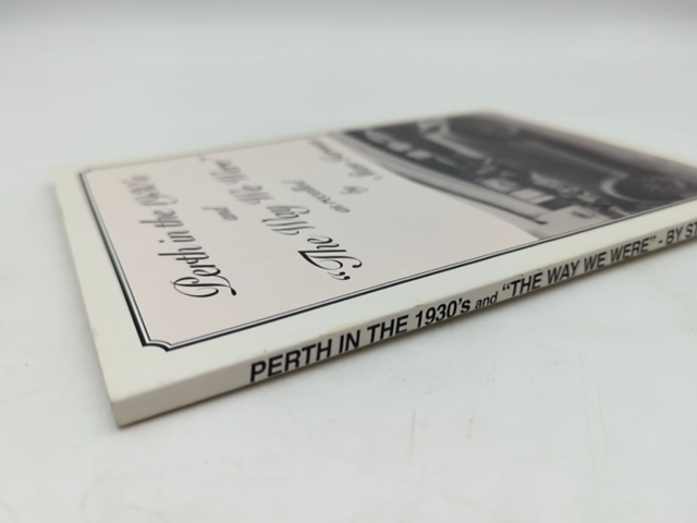 The Way We Were: Perth In The 1930's by Stan Gervas (Paperback 1995) Signed by Stan Gervas