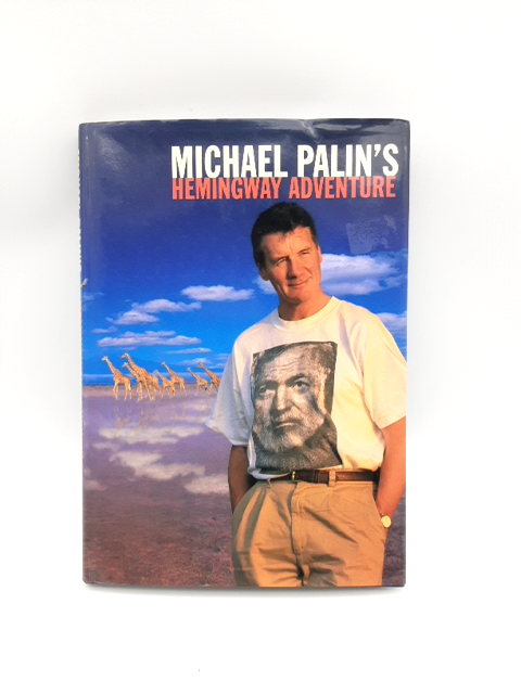 Michael Palin's Hemingway Adventure (Hardcover, 1999) Signed 1st Edition Book by Michael Palin